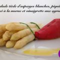 Salade tiède d'asperges blanches, piquillo[...]