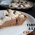 Tarte à la Caramilk express