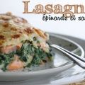 Lasagnes aux épinards et au saumon, Recette[...]