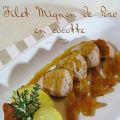 Filet Mignon de Porc en Cocotte