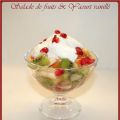 Salade de fruit et nuage de yaourt ou salade du[...]