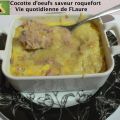 Cocotte d'œufs saveur roquefort
