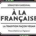 [Livre] À la Française. Sébastien Kardinal