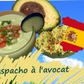 Recette de gaspacho à l'avocat (Espagne,[...]