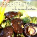 Brocolis et Champignons Shiitake à la sauce[...]