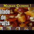 Salade de Fruits - recette de Maman Cuisine