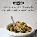 Quinoa con cavoletti di Bruxelles, uvetta di[...]