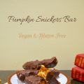 Vegan Pumpkin Snickers Bar