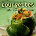 Livre : Courgettes, aubergines & poivrons
