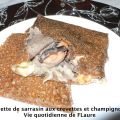 Galette de sarrasin aux crevettes et champignons