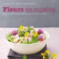 Fleurs en cuisine : interview de Myriam[...]