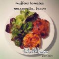 Muffins tomates, bacon et mozzarella