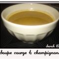 Soupe courge & champignons, Recette Ptitchef