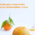 Gateaux à la clementine ultra simples et[...]