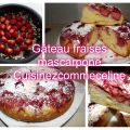 Gâteau fraises mascarpone