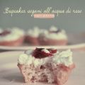 Cupcakes vegani all'acqua di rose