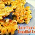 Galettes de Coquillettes et Parmesan
