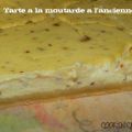 TARTE A LA MOUTARDE A L'ANCIENNE