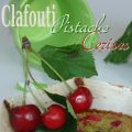 Clafouti à la pistache et aux cerises