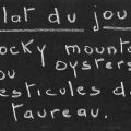 Rocky mountain oysters (testicules de taureau).