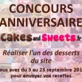 Concours anniversaire Cakes and Sweets