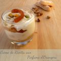 Crème de ricotta aux parfums d'orangers