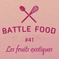 Battle Food #41: annonce du thème et[...]