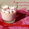 Une envie de Panna cotta à la rose