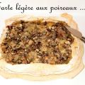 Tarte légère aux poireaux ..., Recette Ptitchef