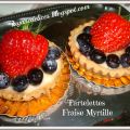 Tartelettes  Fraise  Myrtille