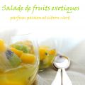 Salade de fruits exotiques parfum passion