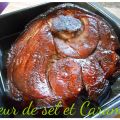 Rouelle de porc caramélisée