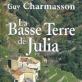 La basse terre de Julia - Guy Charmasson