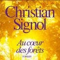 Signol, au coeur des forêts
