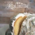 Impastando nuvole: La Angel Food Cake