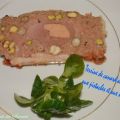 Terrine de canard au foie gras, aux pistaches[...]