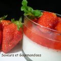 Divine Panna cotta  et fraises.