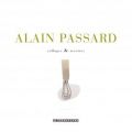 Collages et Recettes – Alain Passard chez[...]
