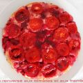 Gâteau renversé aux framboises et aux tomates