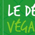 Le défi végane 21 jours ! dès aujourd'hui | E.[...]
