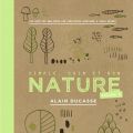 Nature de Alain Ducasse (volume 2) avis