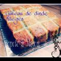 Gateau de dinde alleges