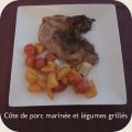 Côte de porc marinée et légumes grillés