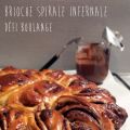Brioche spirale infernale pour le Défi Boulange