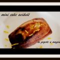 Mini cake acidulé