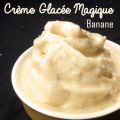Crème Glacée Magique à la Banane