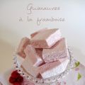 Guimauves à la framboise