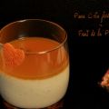 Panna Cota feve tonka aux fruits de la passion