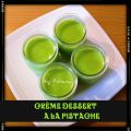 Crème dessert à la pistache