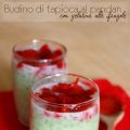 Budino di tapioca al pandan con gelatina[...]